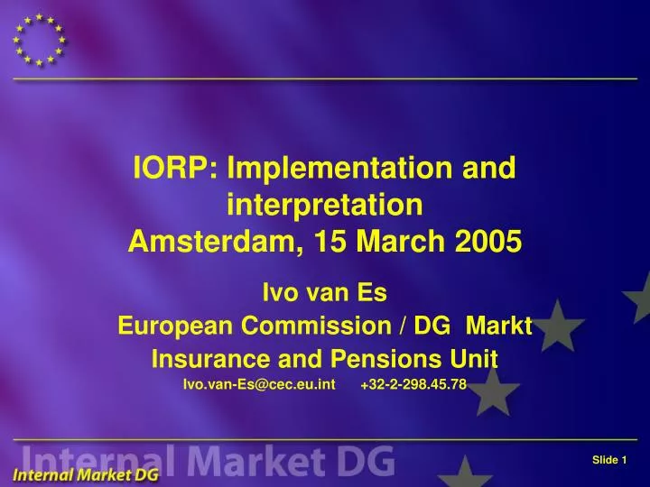 iorp implementation and interpretation amsterdam 15 march 2005