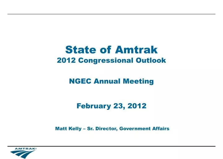 state of amtrak 2012 congressional outlook