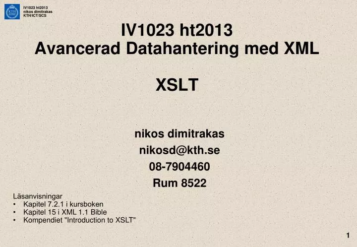 iv1023 ht2013 avancerad datahantering med xml xslt