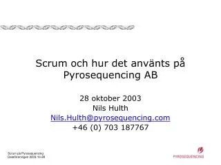 Scrum och hur det använts på Pyrosequencing AB