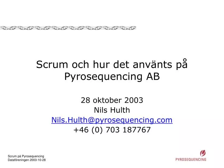 scrum och hur det anv nts p pyrosequencing ab