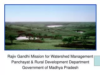 Rajiv Gandhi Mission for Watershed Management Panchayat &amp; Rural Development Department
