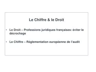 Le Chiffre &amp; le Droit Le Droit – Professions juridiques françaises: éviter le décrochage
