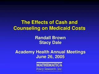 The Effects of Cash and Counseling on Medicaid Costs