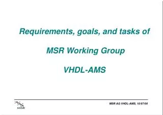 Requirements, goals, and tasks of MSR Working Group VHDL-AMS
