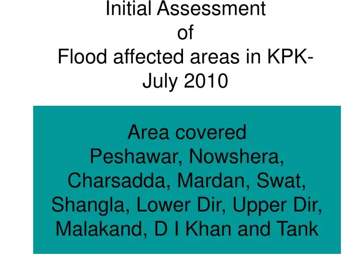 initial assessment of flood affected areas in kpk july 2010