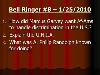 Bell Ringer #8 – 1/25/2010