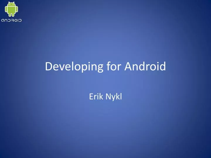 developing for android