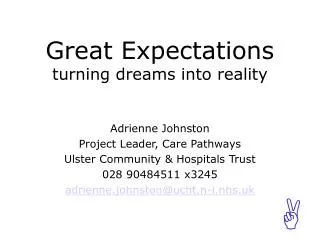 Great Expectations turning dreams into reality