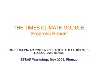 THE TIMES CLIMATE MODULE Progress Report