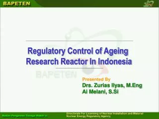 Regulatory Control of Ageing Research Reactor In Indonesia
