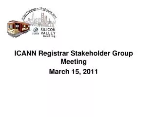 ICANN Registrar Stakeholder Group Meeting March 15, 2011