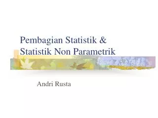 Pembagian Statistik &amp; Statistik Non Parametrik