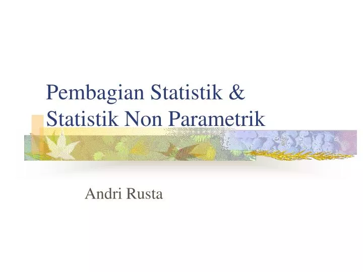 pembagian statistik statistik non parametrik