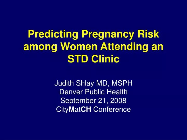 predicting pregnancy risk among women attending an std clinic