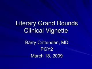 Literary Grand Rounds Clinical Vignette