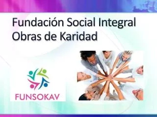 Fundación Social Integral Obras de Karidad