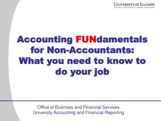 Accounting FUN damentals for Non-Accountants: What you need to know to do your job