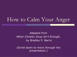 How to Calm Your Anger