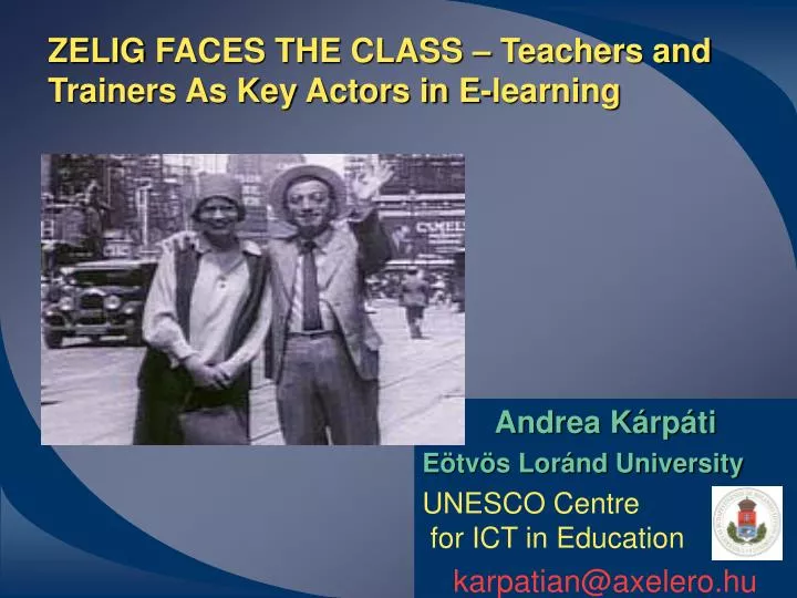 zelig faces the class teachers and trainers as key actors in e learning