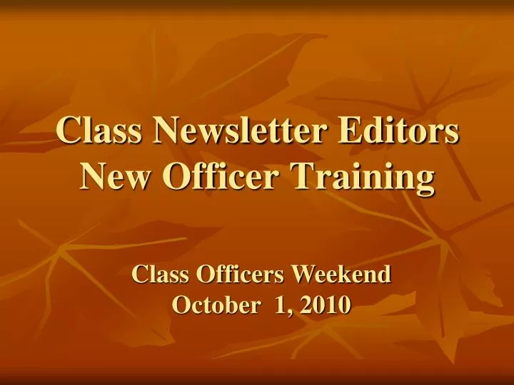 class newsletter editors new officer training