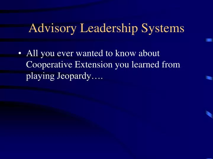 advisory leadership systems