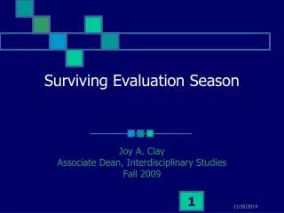 Surviving Evaluation Season