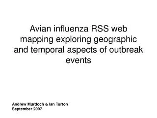 Avian influenza RSS web mapping exploring geographic and temporal aspects of outbreak events