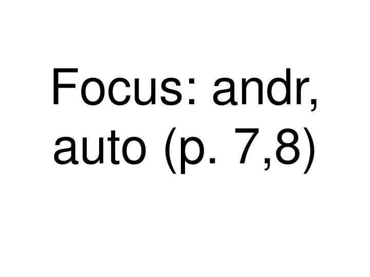 focus andr auto p 7 8