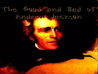 Who was Andrew Jackson?