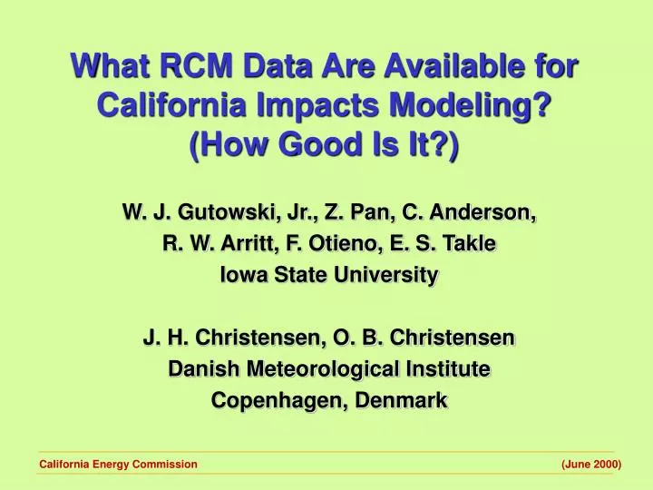 what rcm data are available for california impacts modeling how good is it
