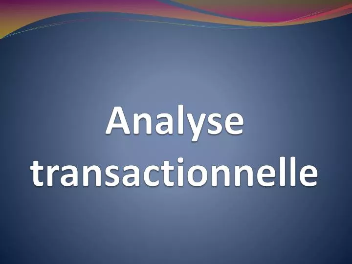 analyse transactionnelle