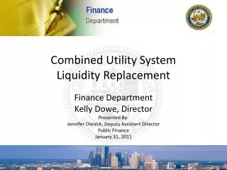Combined Utility System Liquidity Replacement