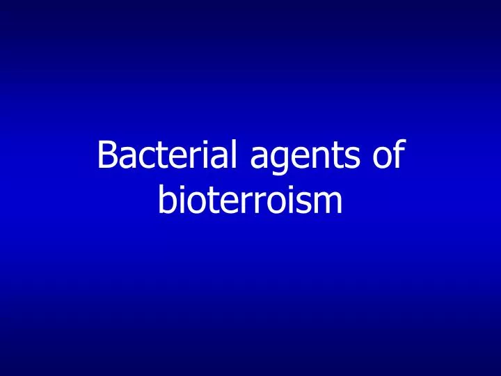bacterial agents of bioterroism