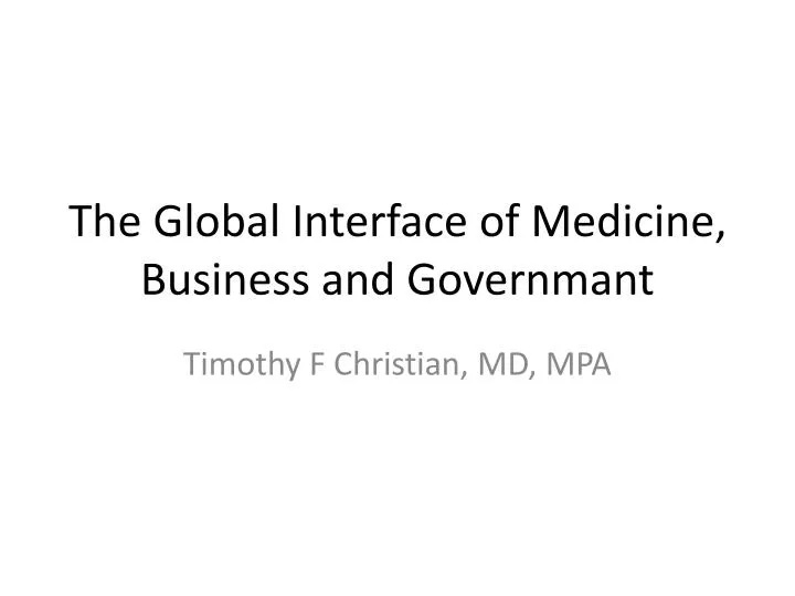 the global interface of medicine business and governmant