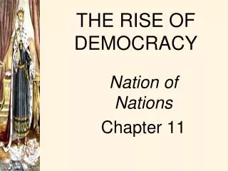 THE RISE OF DEMOCRACY