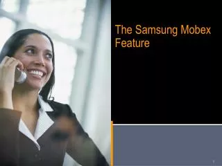 Office Serv The Samsung Mobex Feature