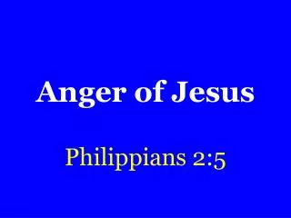 Anger of Jesus