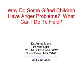 Why Do Some Gifted Children Have Anger Problems? What Can I Do To Help?