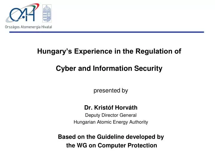 hungary s experience in the regulation of cyber and information security