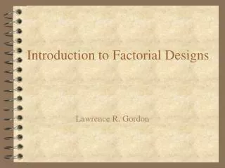 Introduction to Factorial Designs