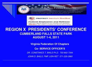 REGION X PRESIDENTS’ CONFERENCE CUMBERLAND FALLS STATE PARK AUGUST 1-4, 2011