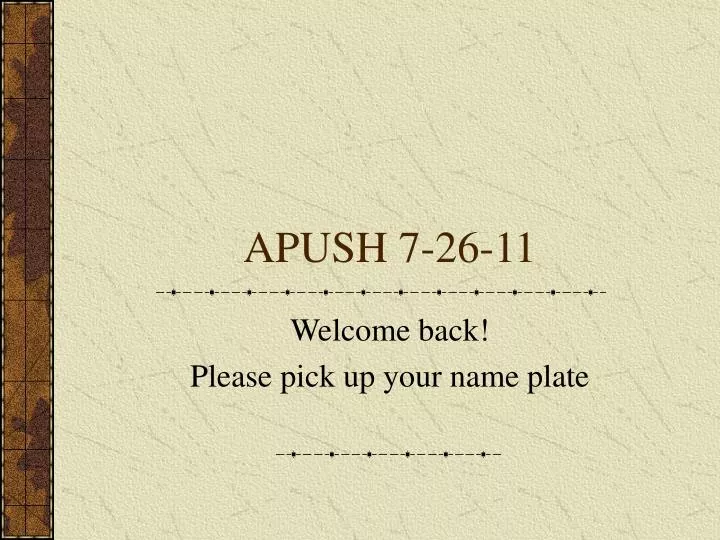 apush 7 26 11