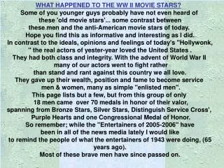 WHAT HAPPENED TO THE WW II MOVIE STARS?