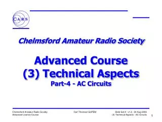 Chelmsford Amateur Radio Society Advanced Course (3) Technical Aspects Part-4 - AC Circuits