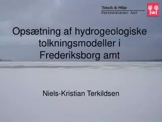 Opsætning af hydrogeologiske tolkningsmodeller i Frederiksborg amt