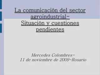 La comunicación del sector agroindustrial- Situación y cuestiones pendientes