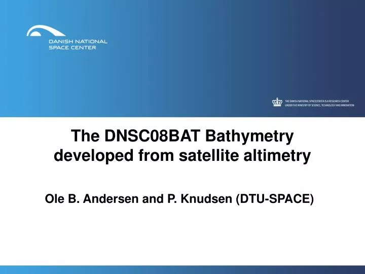 the dnsc08bat bathymetry developed from satellite altimetry