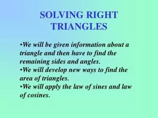 SOLVING RIGHT TRIANGLES