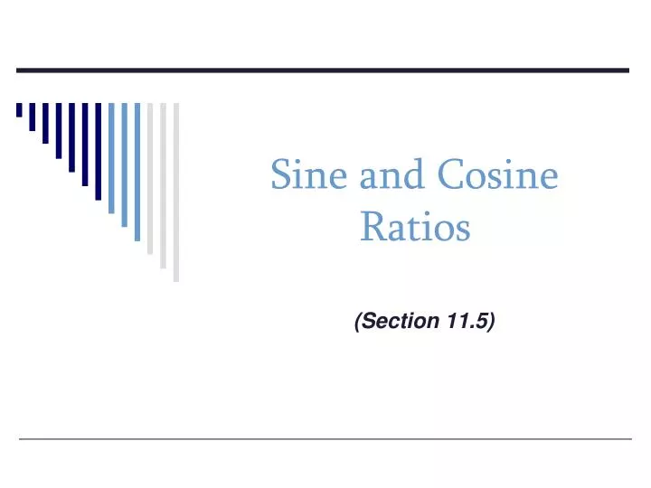 sine and cosine ratios